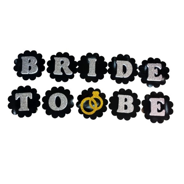 Siyah Üzeri Gümüş Renk Harflerle Bride To Be Yazılı Bekarlığa Veda Süsü