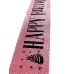 Pembe Üzeri Siyah Büyük Happy Birthday Yazılı Simli Işıltılı Kuşak Kemer 10 Cm Genişlik